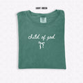 COMFORT COLOR TEE | CHILD OF GOD T-SHIRT