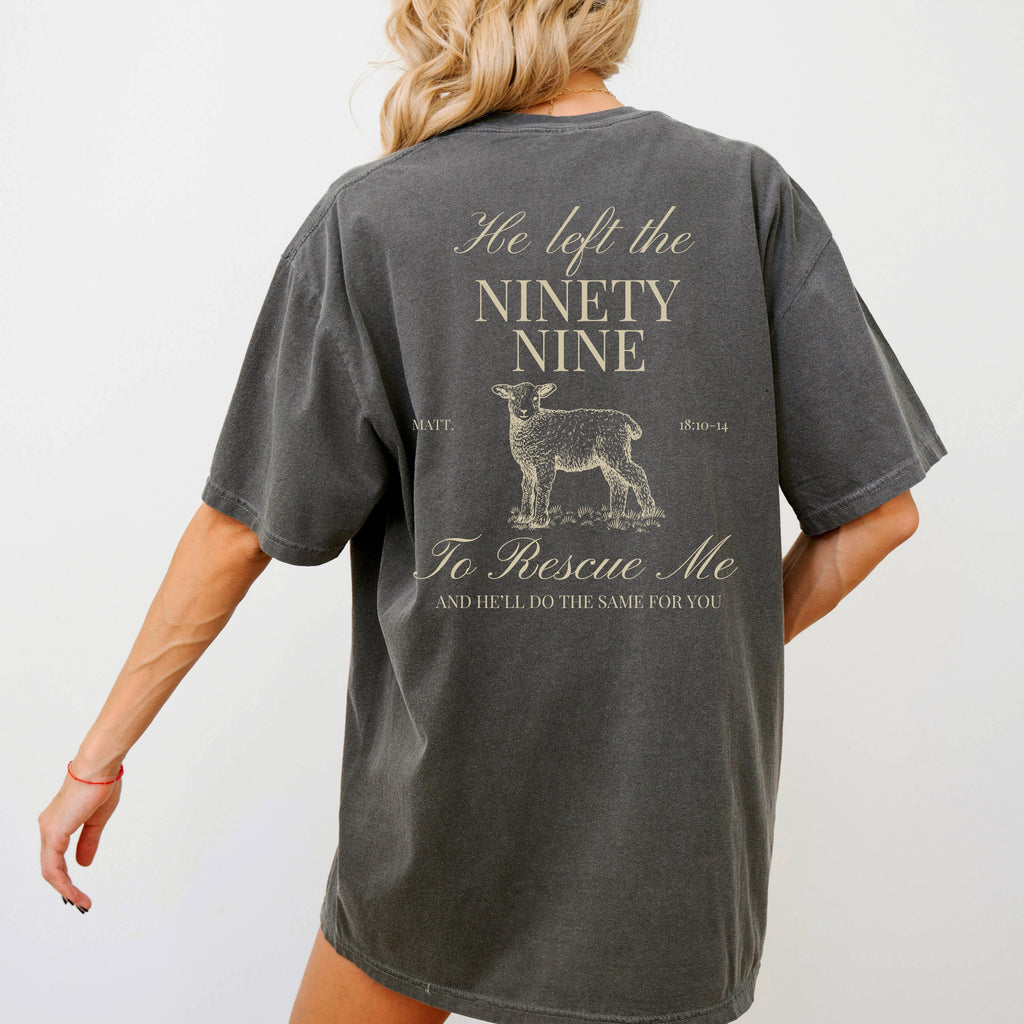 HE LEFT THE 99| COMFORT COLOR TEE FRONT & BACK