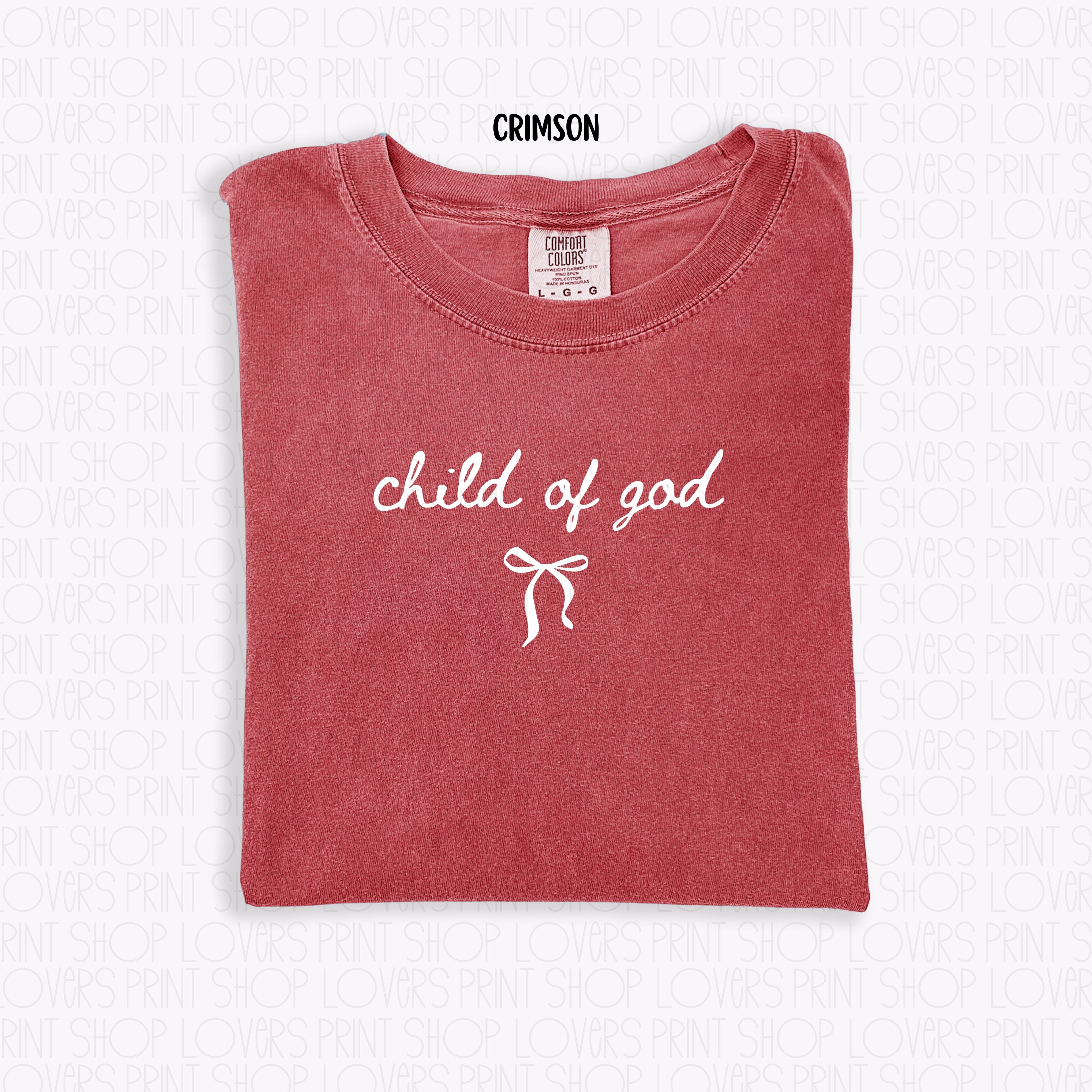 COMFORT COLOR TEE | CHILD OF GOD T-SHIRT
