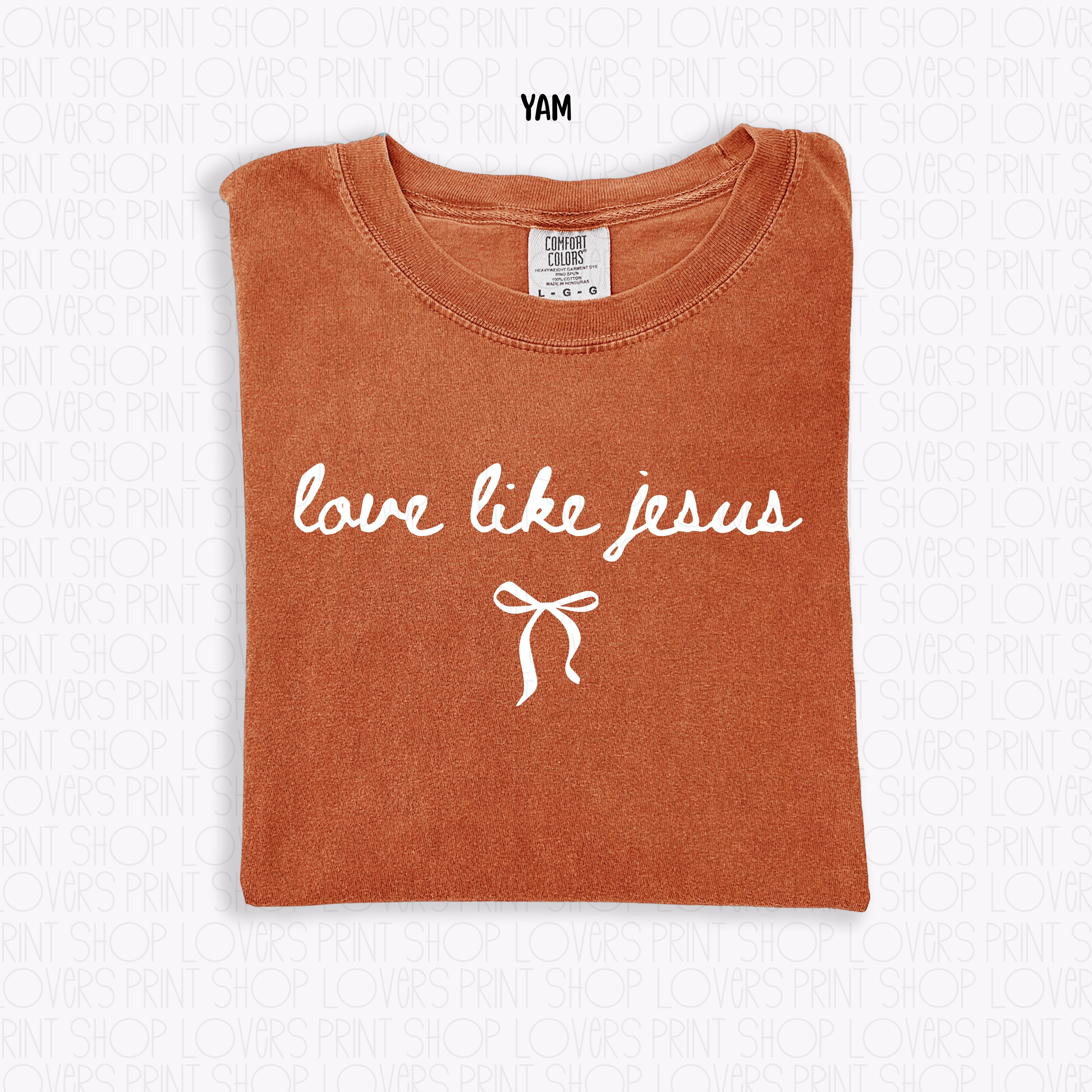 COMFORT COLOR TEE | LOVE LIKE JESUS T-SHIRT – Lovers Print Shop