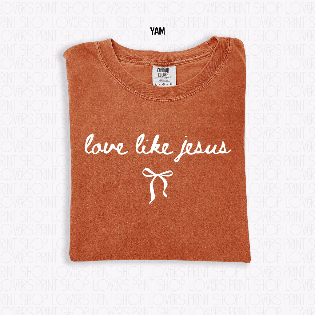 COMFORT COLOR TEE | LOVE LIKE JESUS T-SHIRT