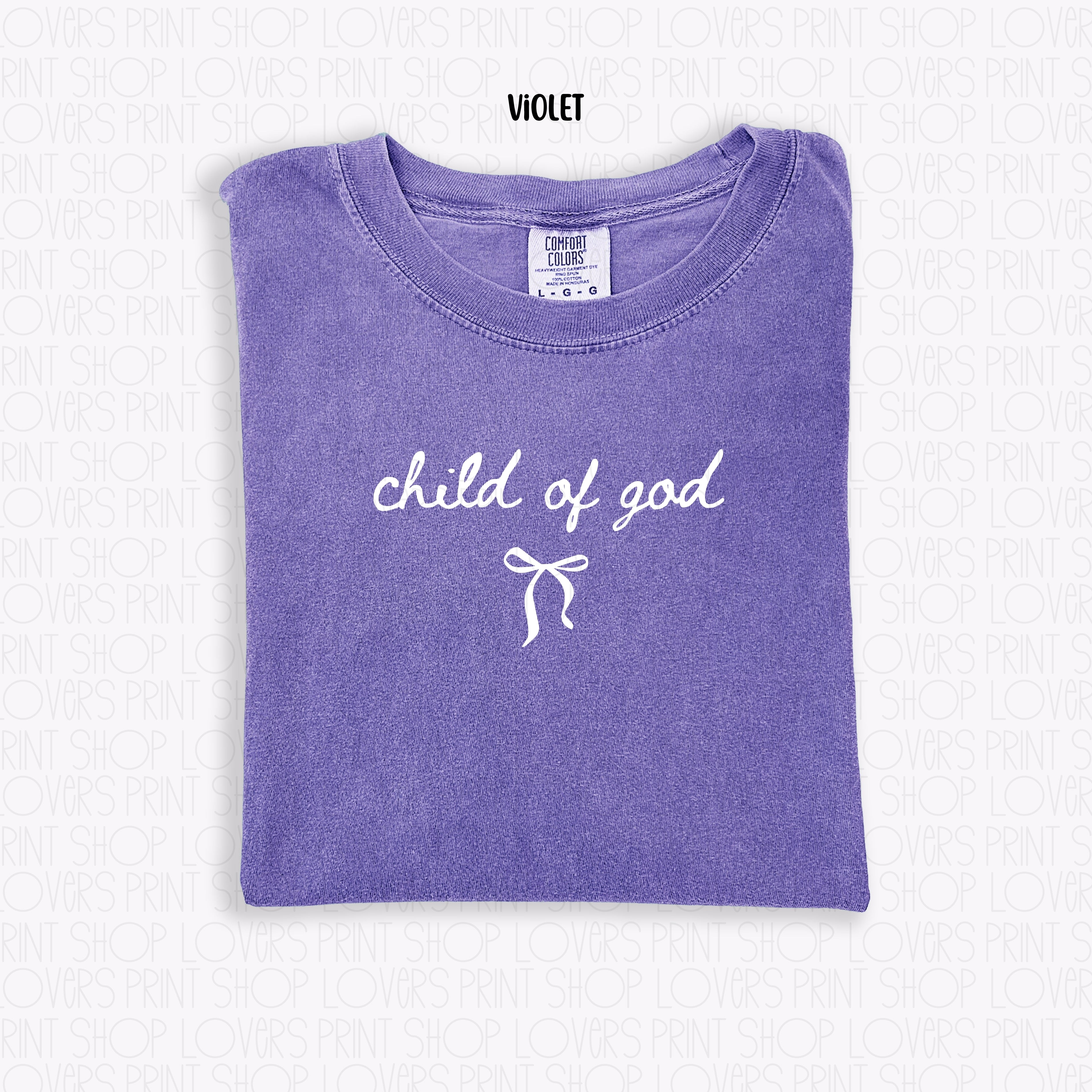 COMFORT COLOR TEE | CHILD OF GOD T-SHIRT