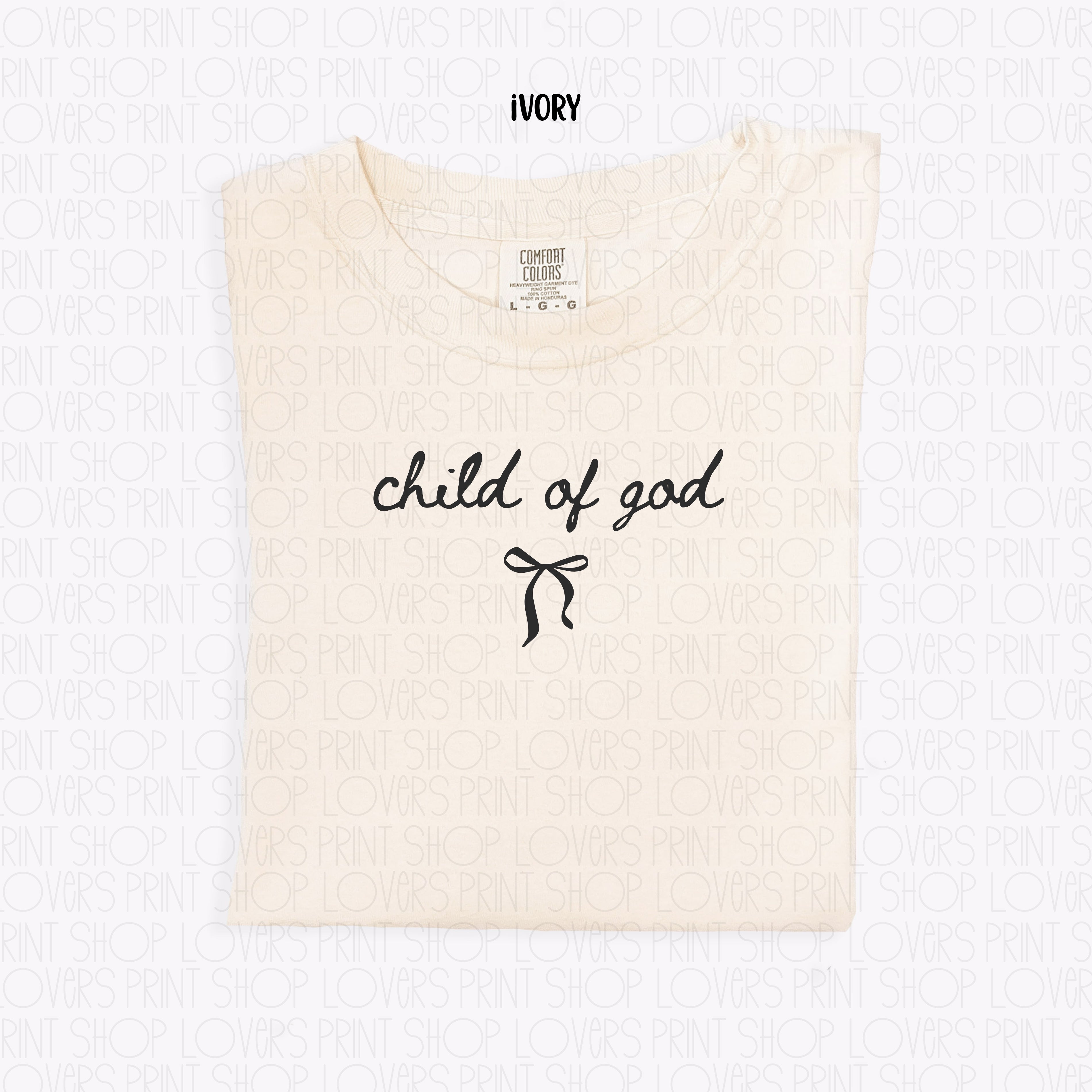COMFORT COLOR TEE | CHILD OF GOD T-SHIRT