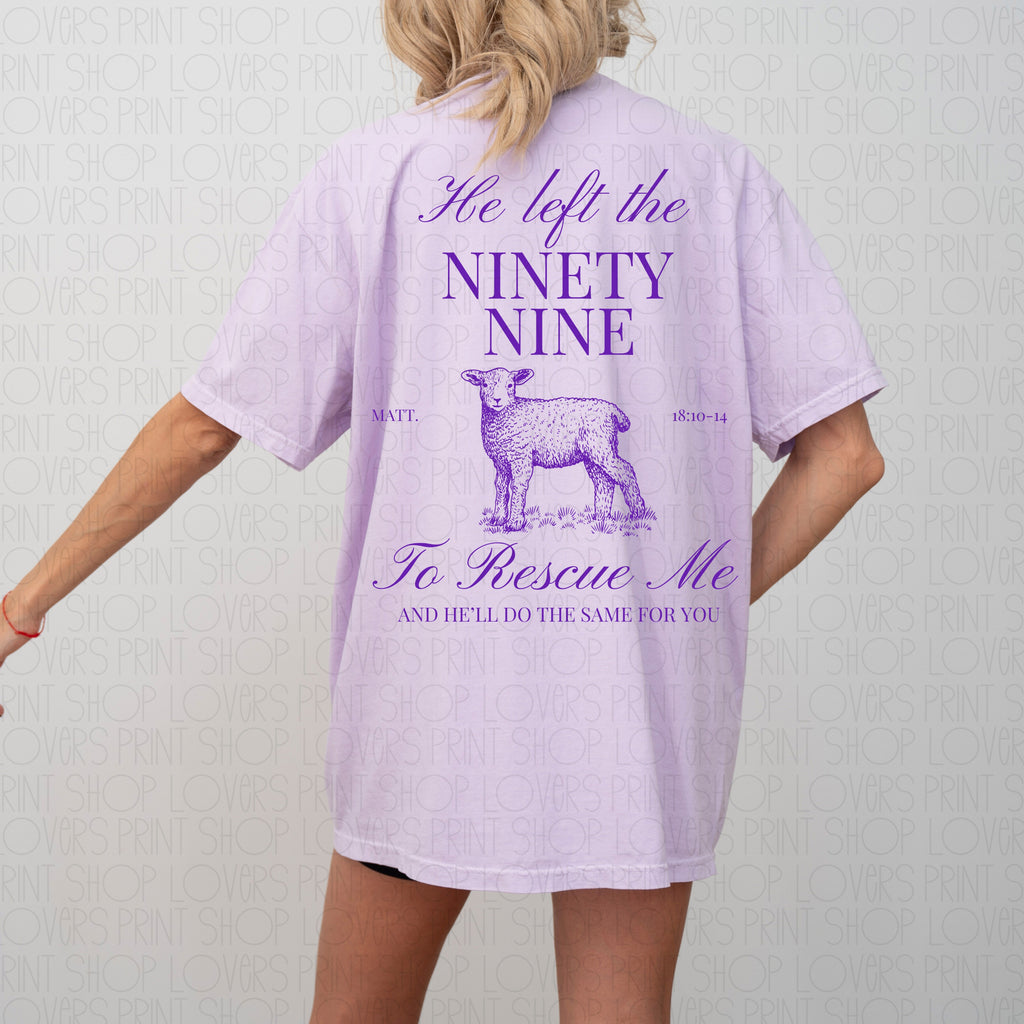 HE LEFT THE 99| COMFORT COLOR TEE FRONT & BACK