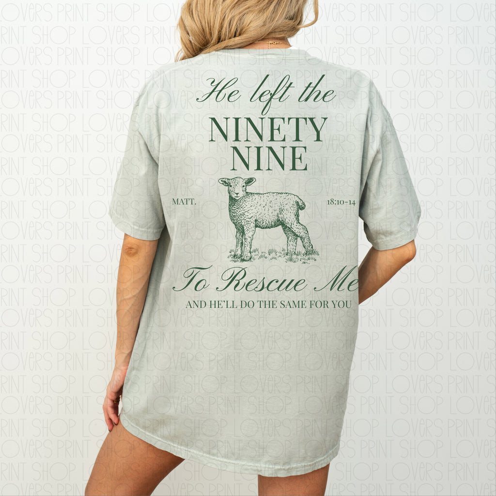 HE LEFT THE 99| COMFORT COLOR TEE FRONT & BACK