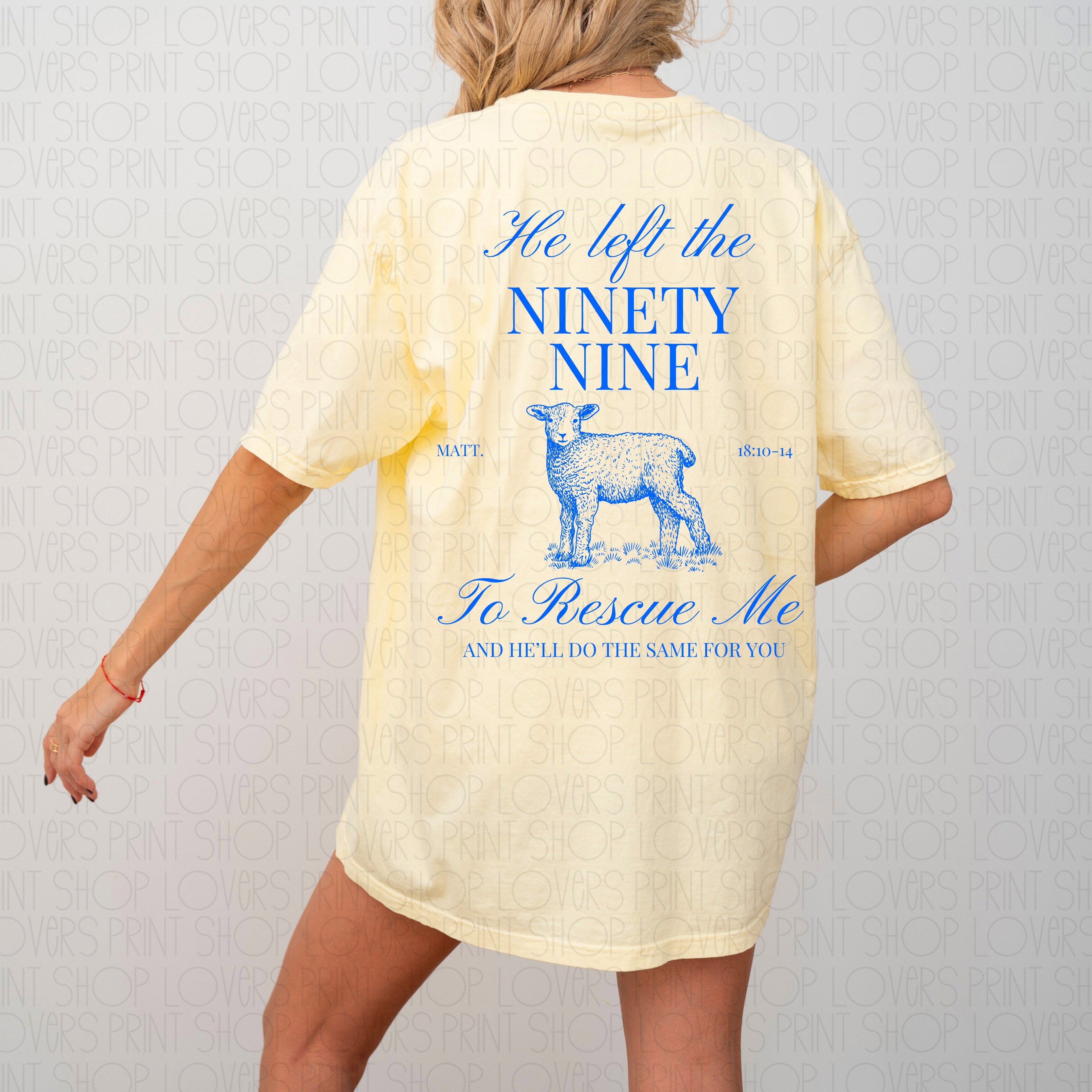 HE LEFT THE 99| COMFORT COLOR TEE FRONT & BACK