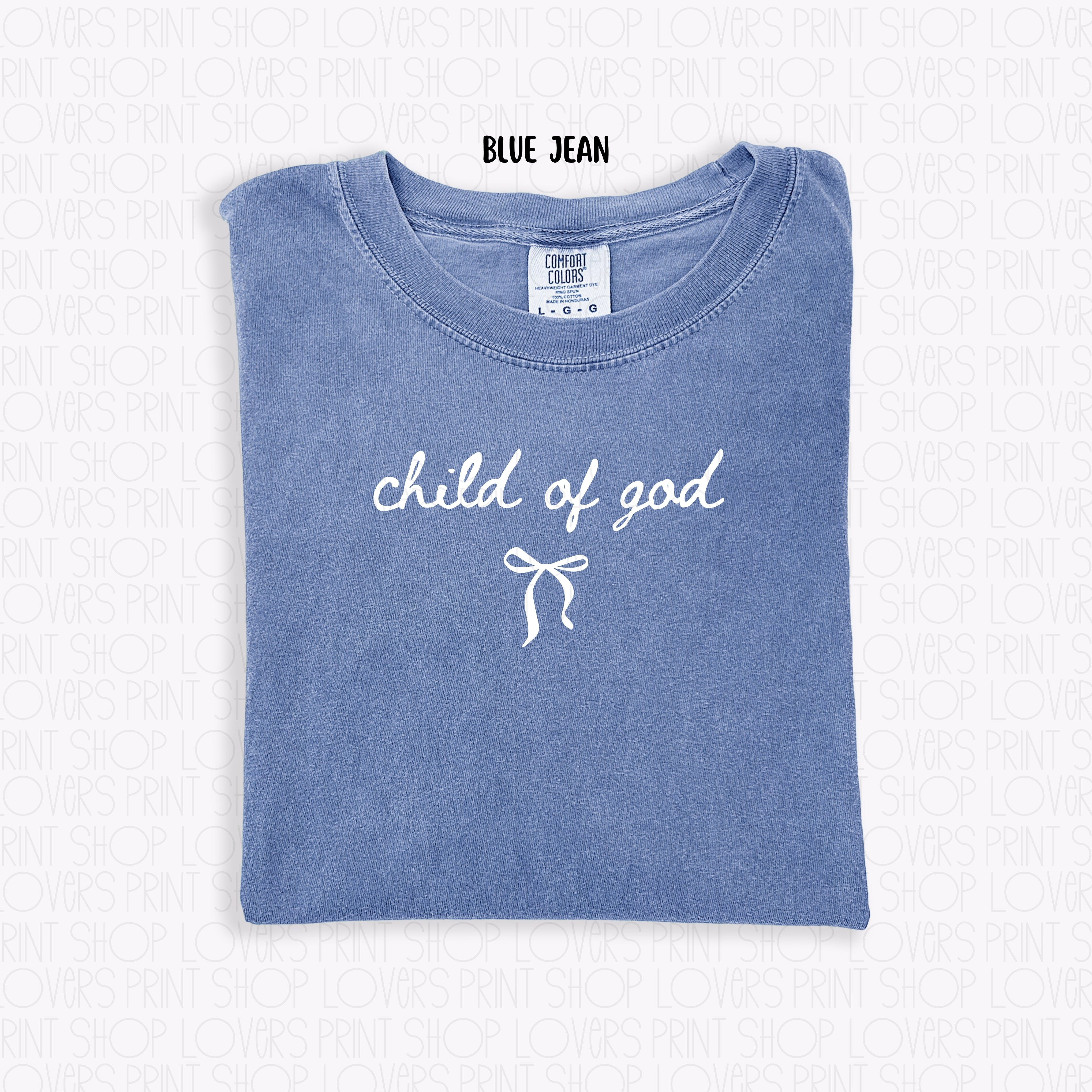 COMFORT COLOR TEE | CHILD OF GOD T-SHIRT