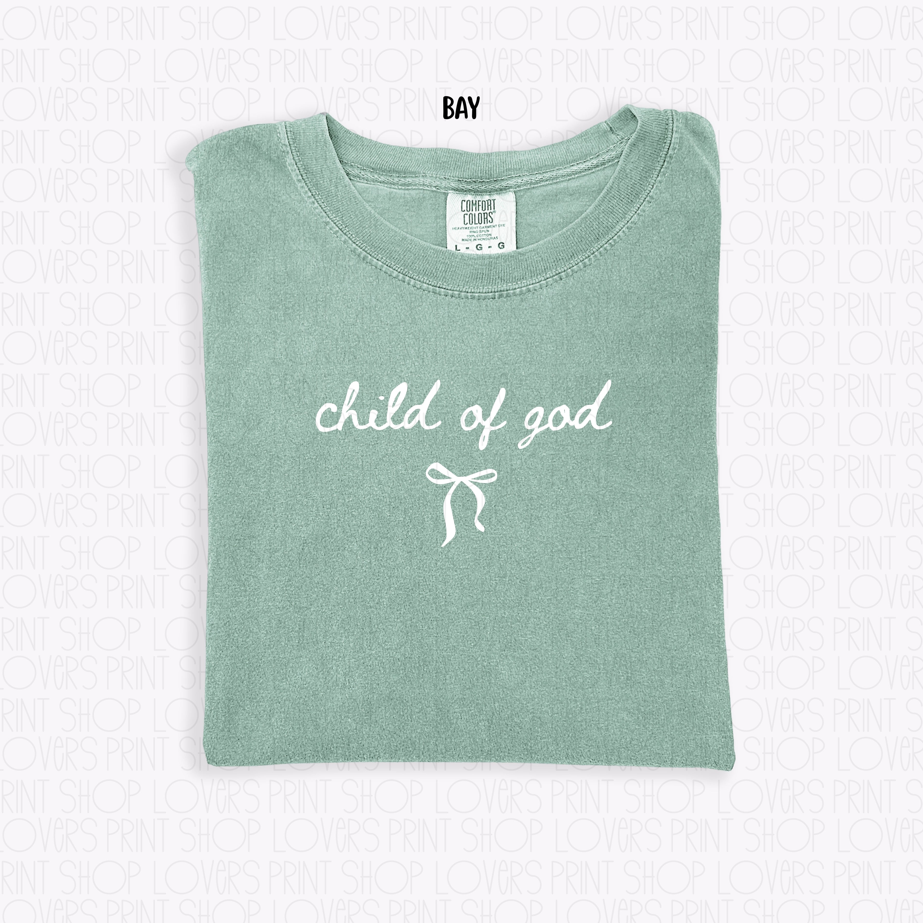 COMFORT COLOR TEE | CHILD OF GOD T-SHIRT