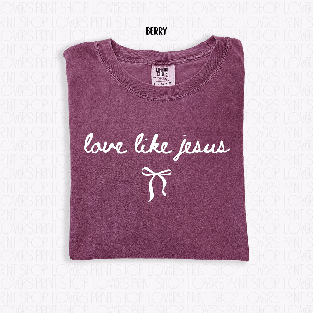 COMFORT COLOR TEE | LOVE LIKE JESUS T-SHIRT