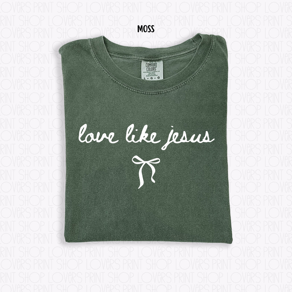 COMFORT COLOR TEE | LOVE LIKE JESUS T-SHIRT