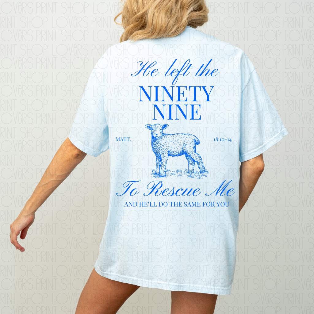 HE LEFT THE 99| COMFORT COLOR TEE FRONT & BACK