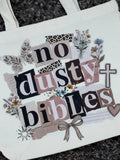 NO DUSTY BIBLES MINI CANVAS TOTE