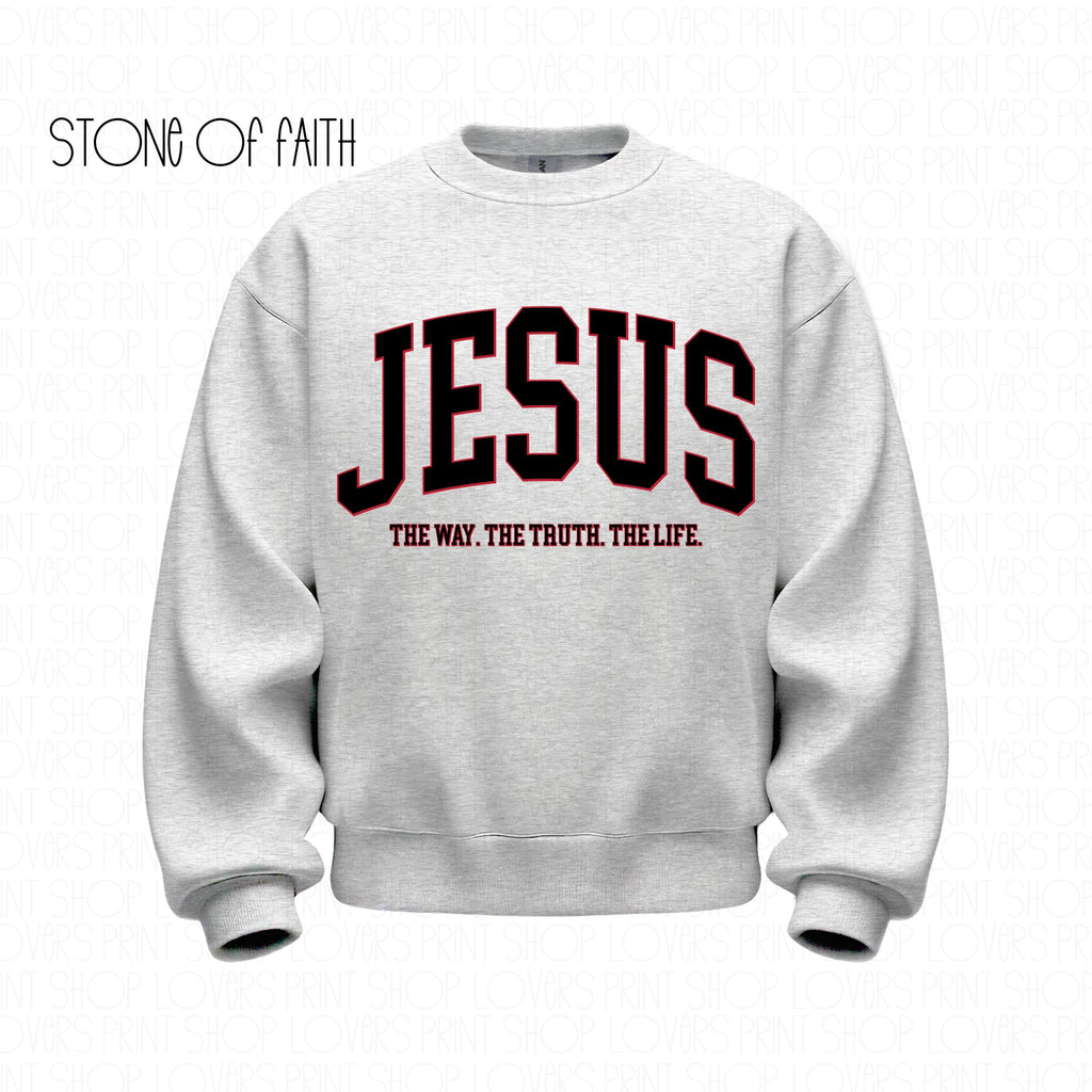Jesus The Way The Truth The Life Sweatshirt | Christian Crewneck | Faith Based Apparel | Bible Verse Pullover | Gospel Gift | Unisex | Jesus