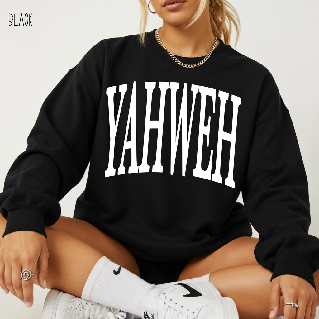 Yahweh Sweatshirt | Hebrew Name of God, Christian Pullover