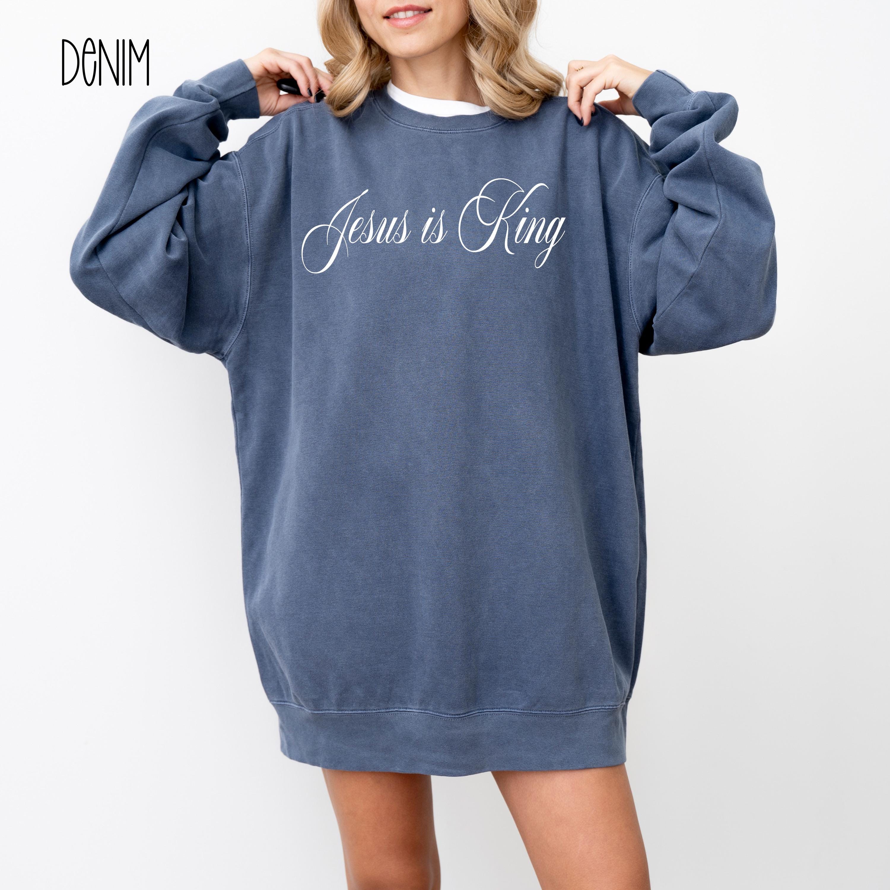 Jesus Is King Sweatshirt | Comfort Colors Christian Crewneck