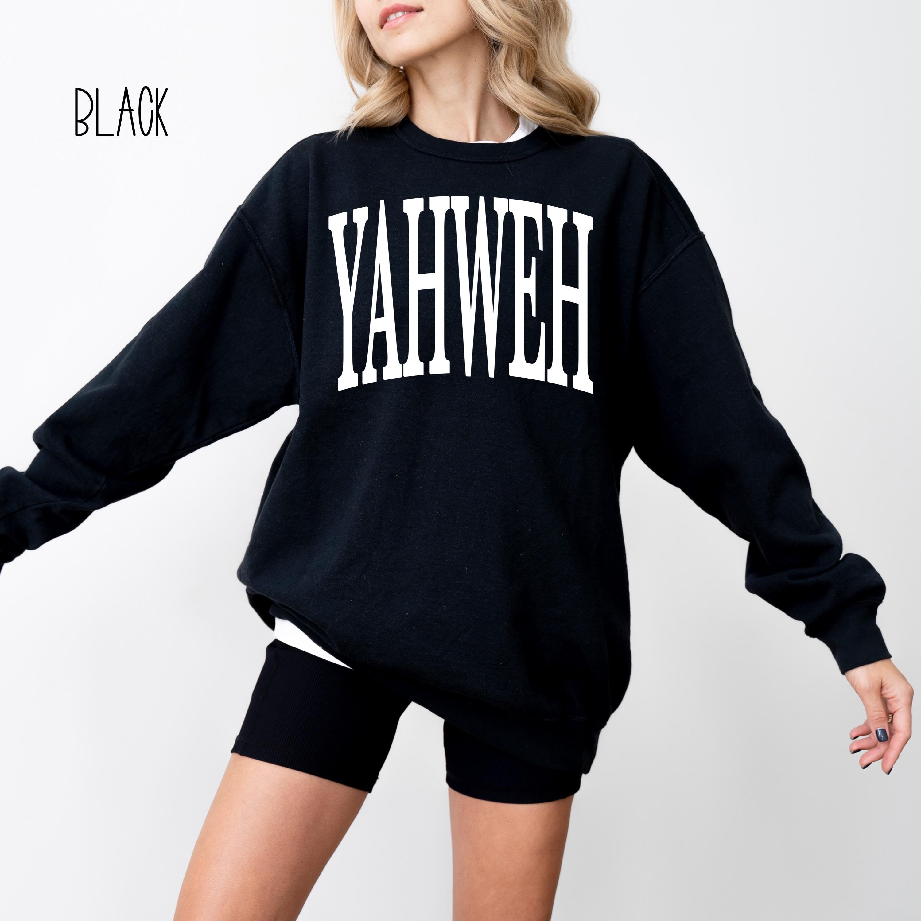 Yahweh Sweatshirt | Comfort Colors Christian Crewneck