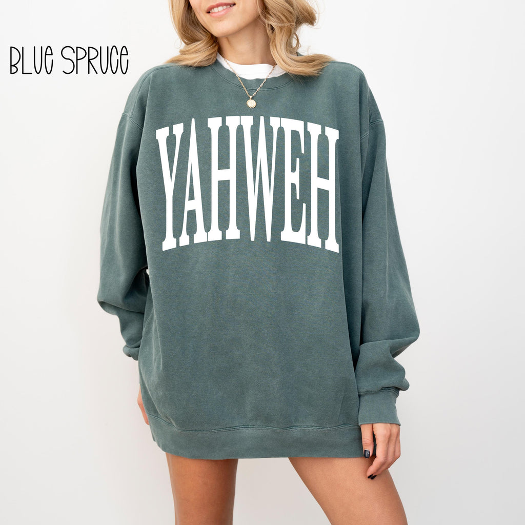 Yahweh Sweatshirt | Comfort Colors Christian Crewneck