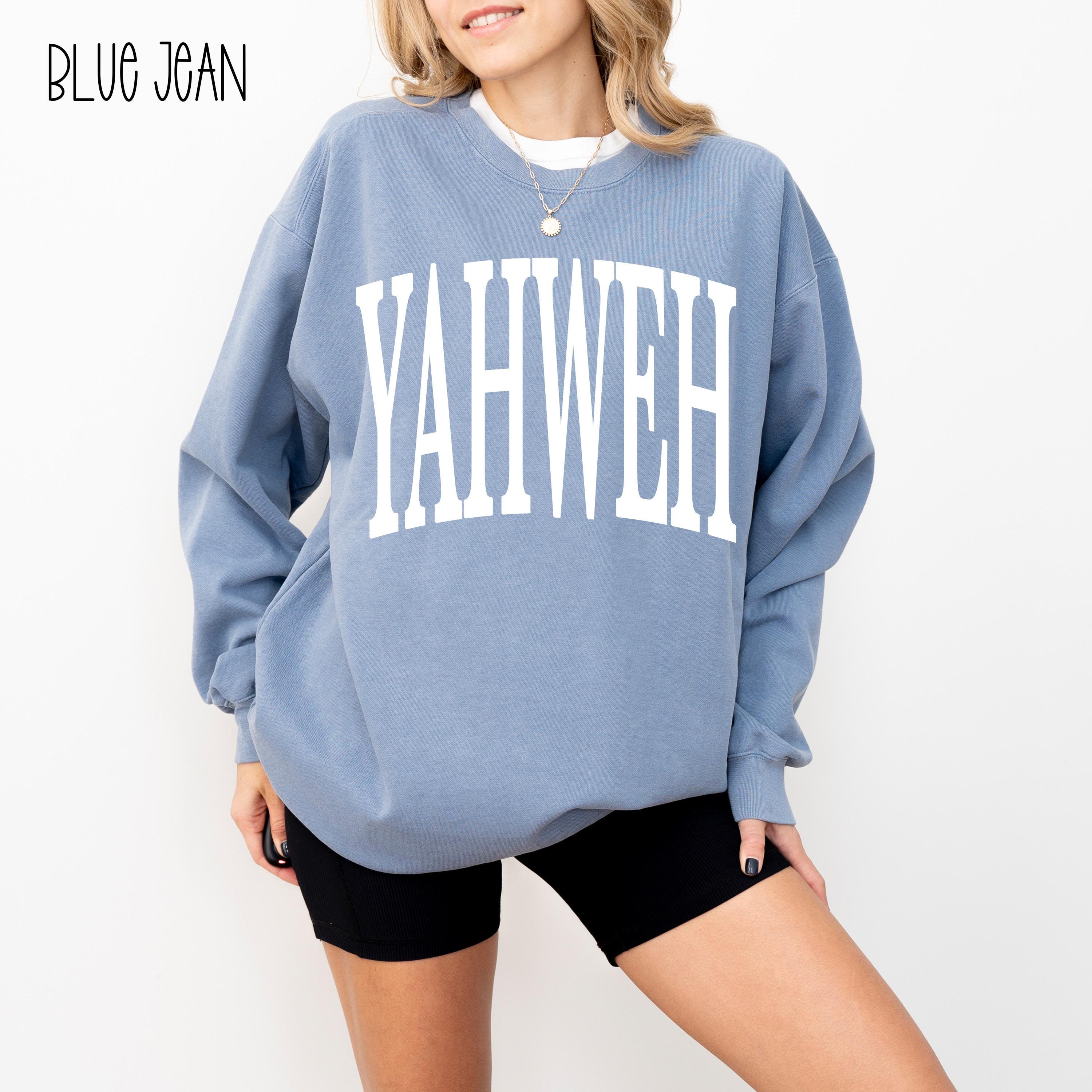 Yahweh Sweatshirt | Comfort Colors Christian Crewneck